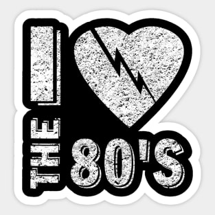 I love The 80'S 80's 90's costume Party Sticker